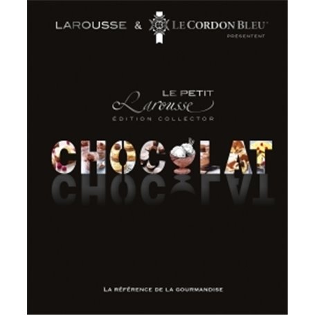 Petit Larousse du chocolat