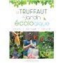 Le Truffaut du jardin écologique - Nouvelle édition