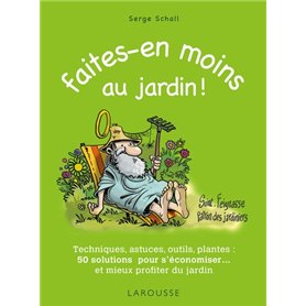 Faites en moins au jardin