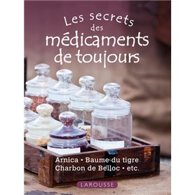 Les secrets des médicaments de toujours