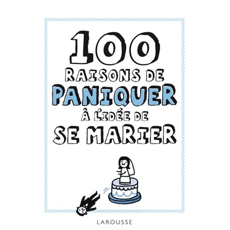 100 raisons de paniquer à l'idée de se marier