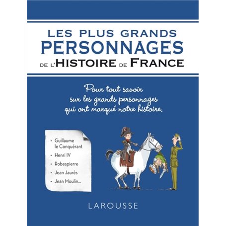 Les plus grands personnages de l'Histoire de France