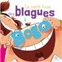 Le petit livre des blagues à gogo