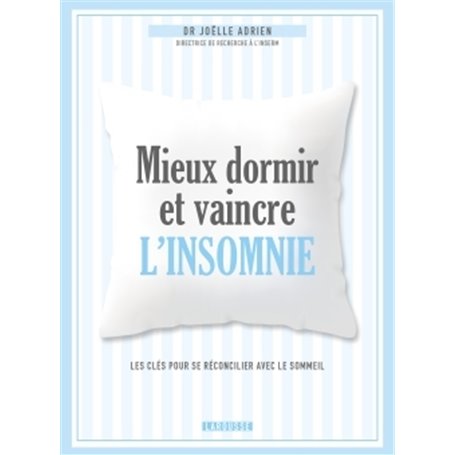 Mieux dormir et vaincre l'insomnie