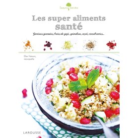 Les super aliments santé