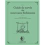 Guide de survie des nouveaux Robinsons