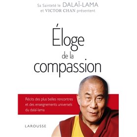 Eloge de la compassion - DALAI-LAMA