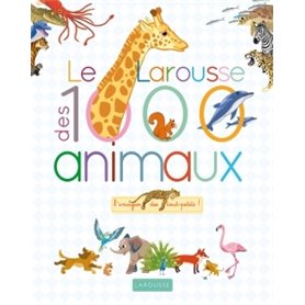 Le Larousse des 1000 mots des animaux