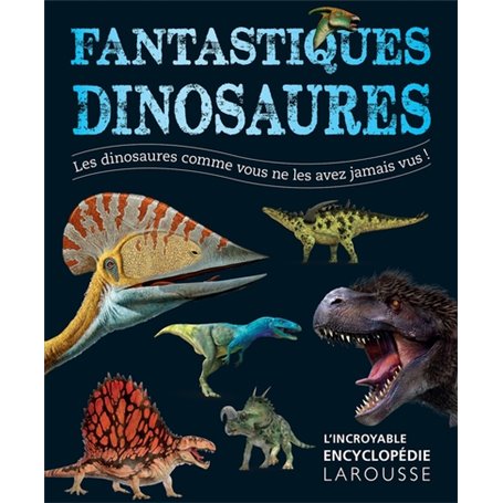 Fantastiques dinosaures