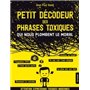 Petit décodeur des phrases toxiques...qui nous plombent le moral