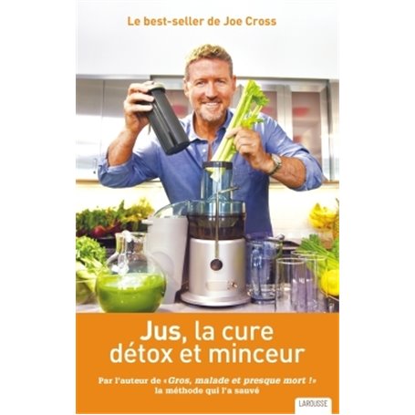 Jus, la cure détox et minceur