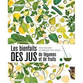 Les bienfaits des jus de légumes et de fruits