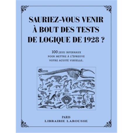 Sauriez-vous venir à bout des tests de logique de 1928 ?