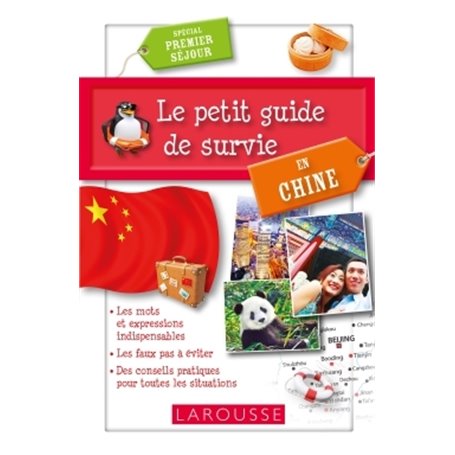 Le petit guide de survie en Chine