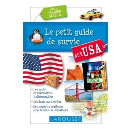 Le petit guide de survie aux USA