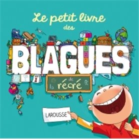 Le petit livre des blagues de la récré