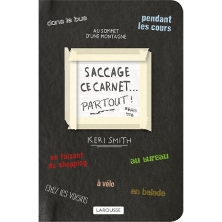 Saccage ce carnet PARTOUT !