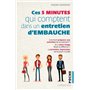 Les 5 minutes qui comptent pour réussir un entretien d'embauche