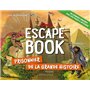 Escape book : Prisonnier de la Grande Histoire