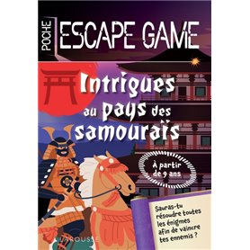 Escape game de poche junior : Intrigues au pays des Samourais