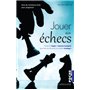 JOUER AUX ÉCHECS