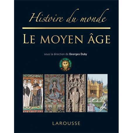 Histoire du monde le Moyen-Âge