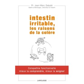 Intestin irritable, les raisons de la colère