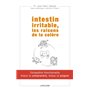 Intestin irritable, les raisons de la colère