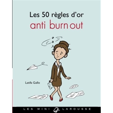 Les 50 règles d'or anti burn-out