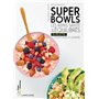 Superbowls les repas santé & équilibrés