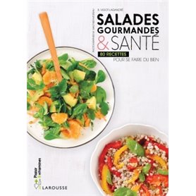 Salades gourmandes & santé