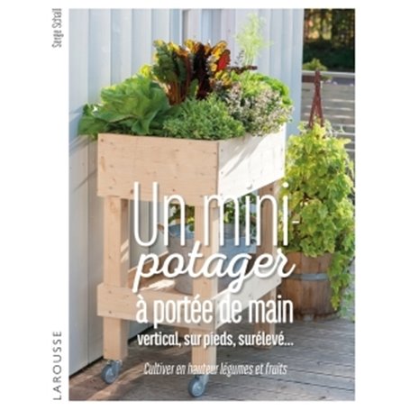 Un mini-potager à portée de main, vertical, sur pieds, surélevé...