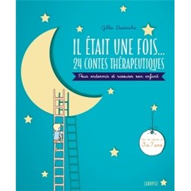 Il était une fois... 24 contes thérapeutiques