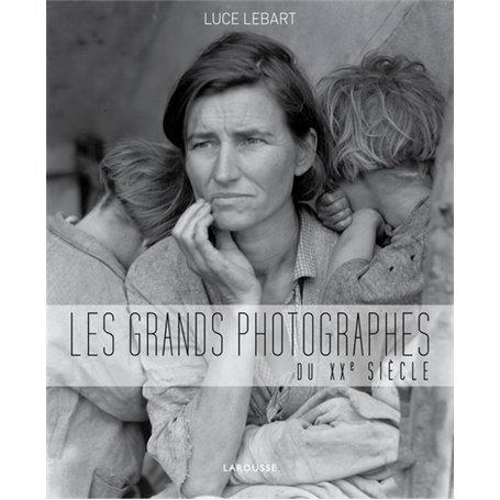 Les grands photographes du XXe siècle