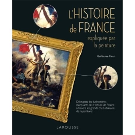 L'Histoire de France expliquée par la peinture