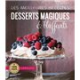 Les meilleures recettes desserts magiques & bluffants