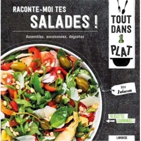 Raconte-moi tes salades !