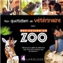 Mon quotidien de vétérinaire avec Une saison au zoo