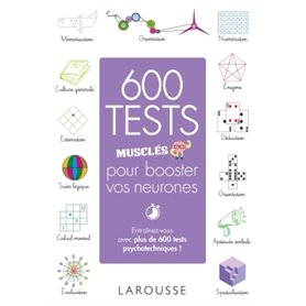 600 tests musclés pour booster vos neurones