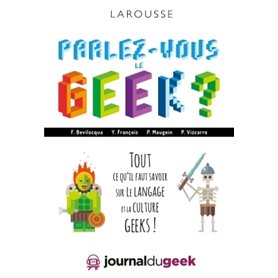 Parlez-vous le geek ?