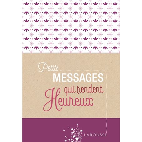 Petits messages qui rendent heureux