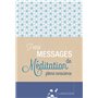 Petits messages de méditation pleine conscience