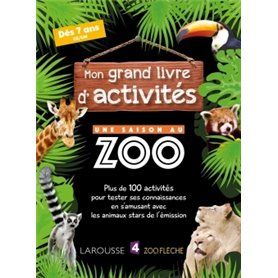 Mon grand livre d'activités UNE SAISON AU ZOO