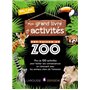 Mon grand livre d'activités UNE SAISON AU ZOO