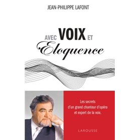 Avec voix et éloquence