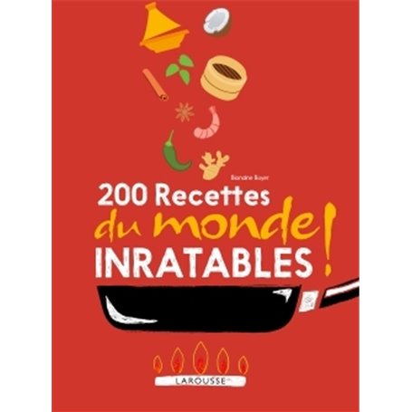 200 recettes du monde inratables !