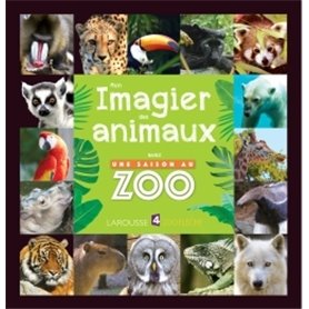 Mon imagier des animaux avec une saison au zoo