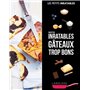 Recettes inratables gâteaux trop bons