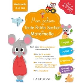 Mon cahier de toute petite section de maternelle