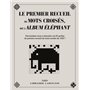 Le premier recueil de mots croisés dit l'album éléphant